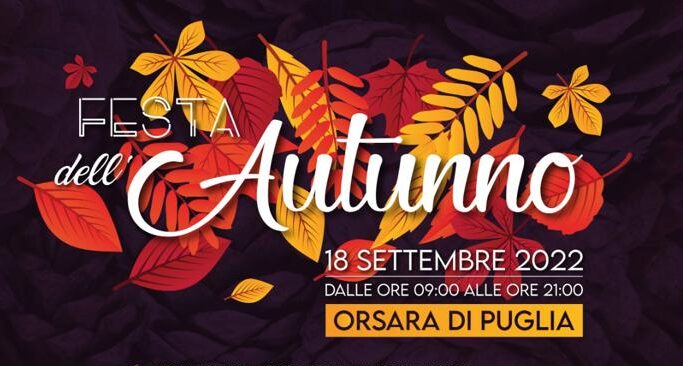 Festa DAutunno A Orsara Con Musica Sapori Trekking E Visite Guidate